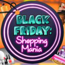 Black Friday: Shopping Mania 9 black friday shopping mania 1