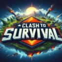 Clash To Survival 5 clash to survival 1 1